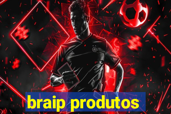 braip produtos